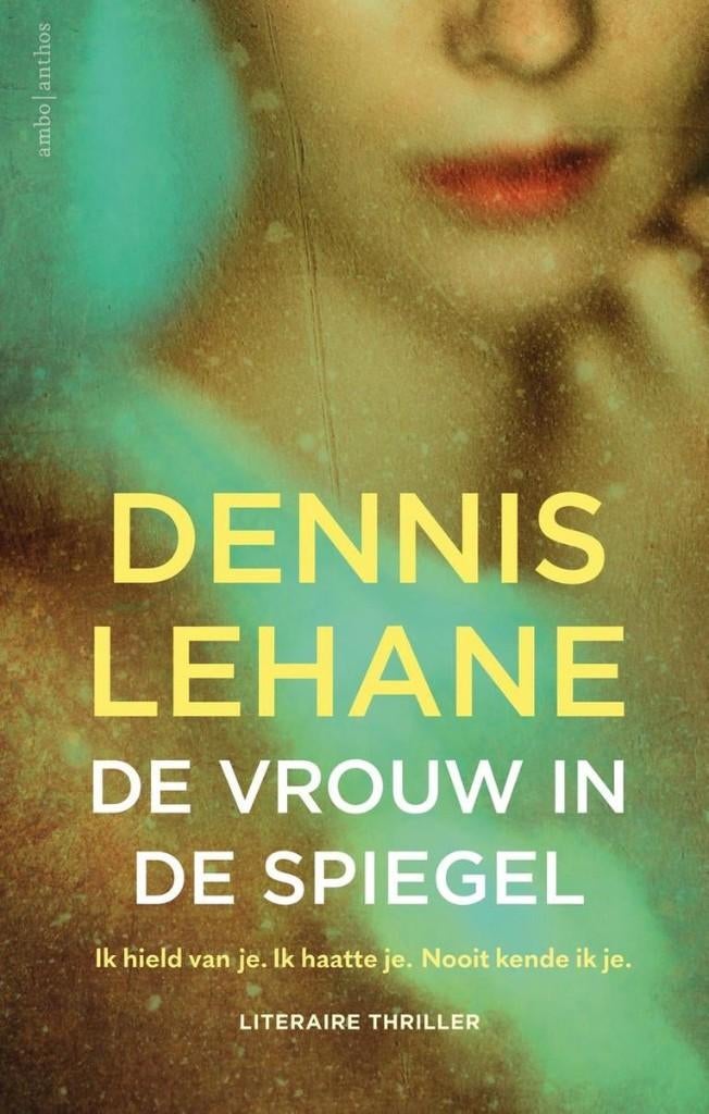 Dennis Lehane- De Vrouw in de Spiegel, Verzenden, Zo goed als nieuw