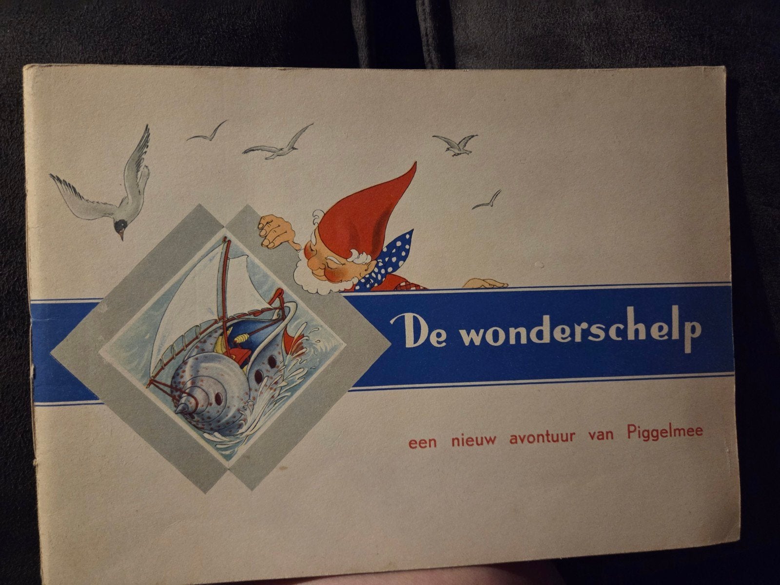 De wonderschelp - Een nieuw avontuur van Piggelmee, Boeken, Ophalen of Verzenden, Gelezen, Jan Laurens, Nans van Leeuwen, Plaatjesalbum