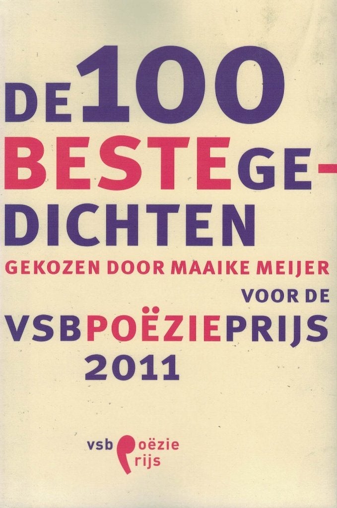 De 100 beste gedichten voor de VSB Poëzieprijs 2011 & 2012., Verzenden, Zo goed als nieuw