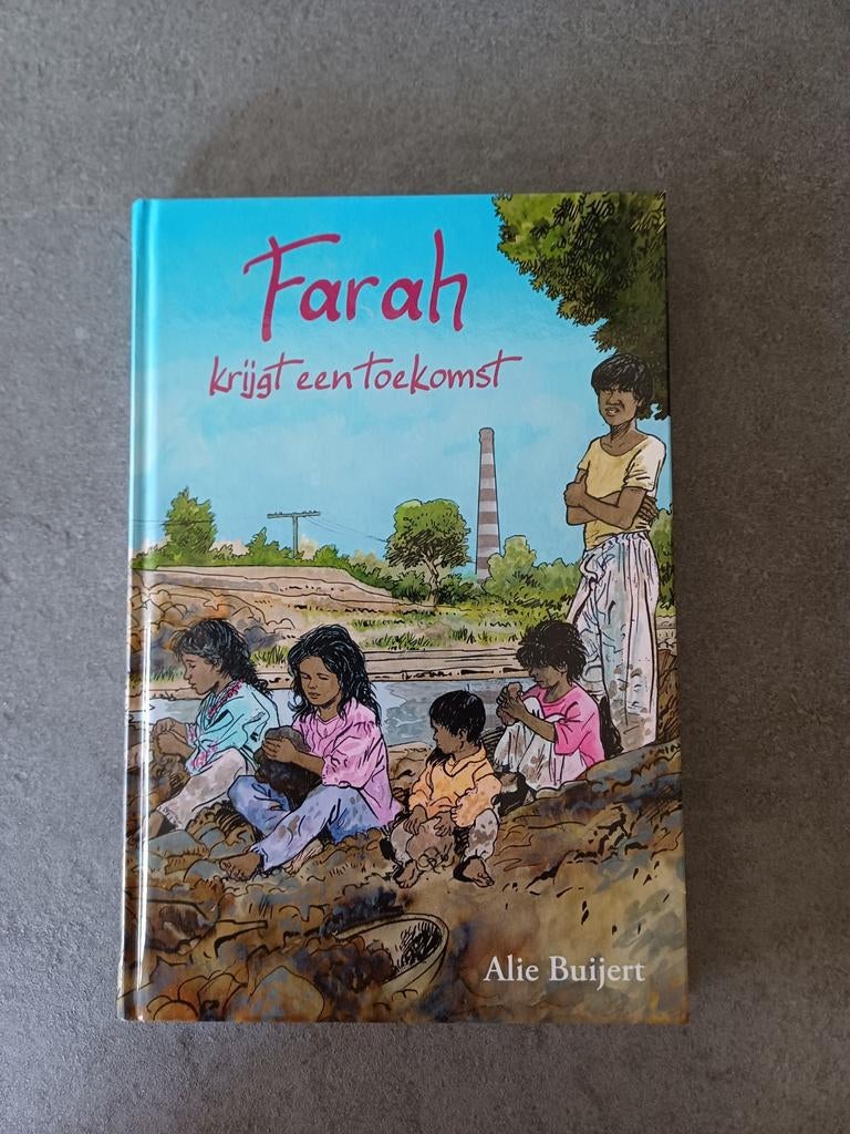 Alie Buijert - Farah krijgt een toekomst. Nieuwstaat, Ophalen of Verzenden, Zo goed als nieuw, Alie Buijert