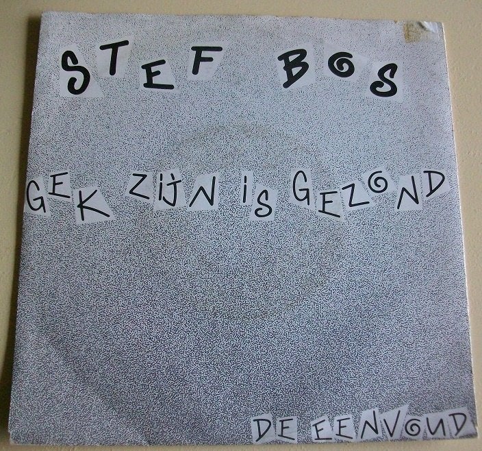 Stef Bos   Gek zijn is gezond, 7 inch, Ophalen of Verzenden, Zo goed als nieuw, Nederlandstalig