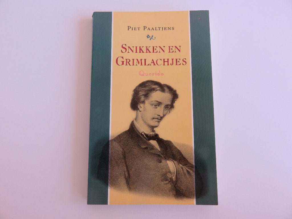Snikken en grimlachjes Piet Paaltjens, Ophalen of Verzenden, Zo goed als nieuw, Piet Paaltjens, Eén auteur