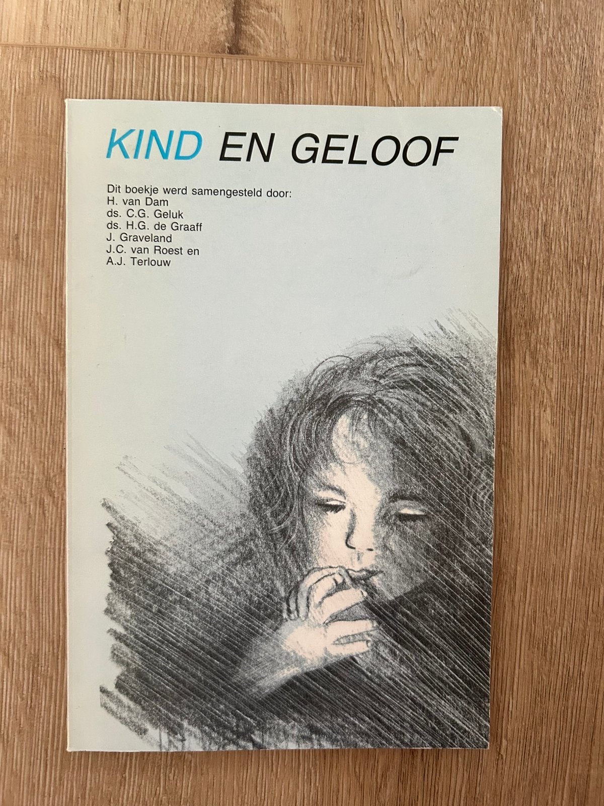 Kind en geloof - H. van Dam, J. Graveland, ea, Boeken, Ophalen of Verzenden, Gelezen