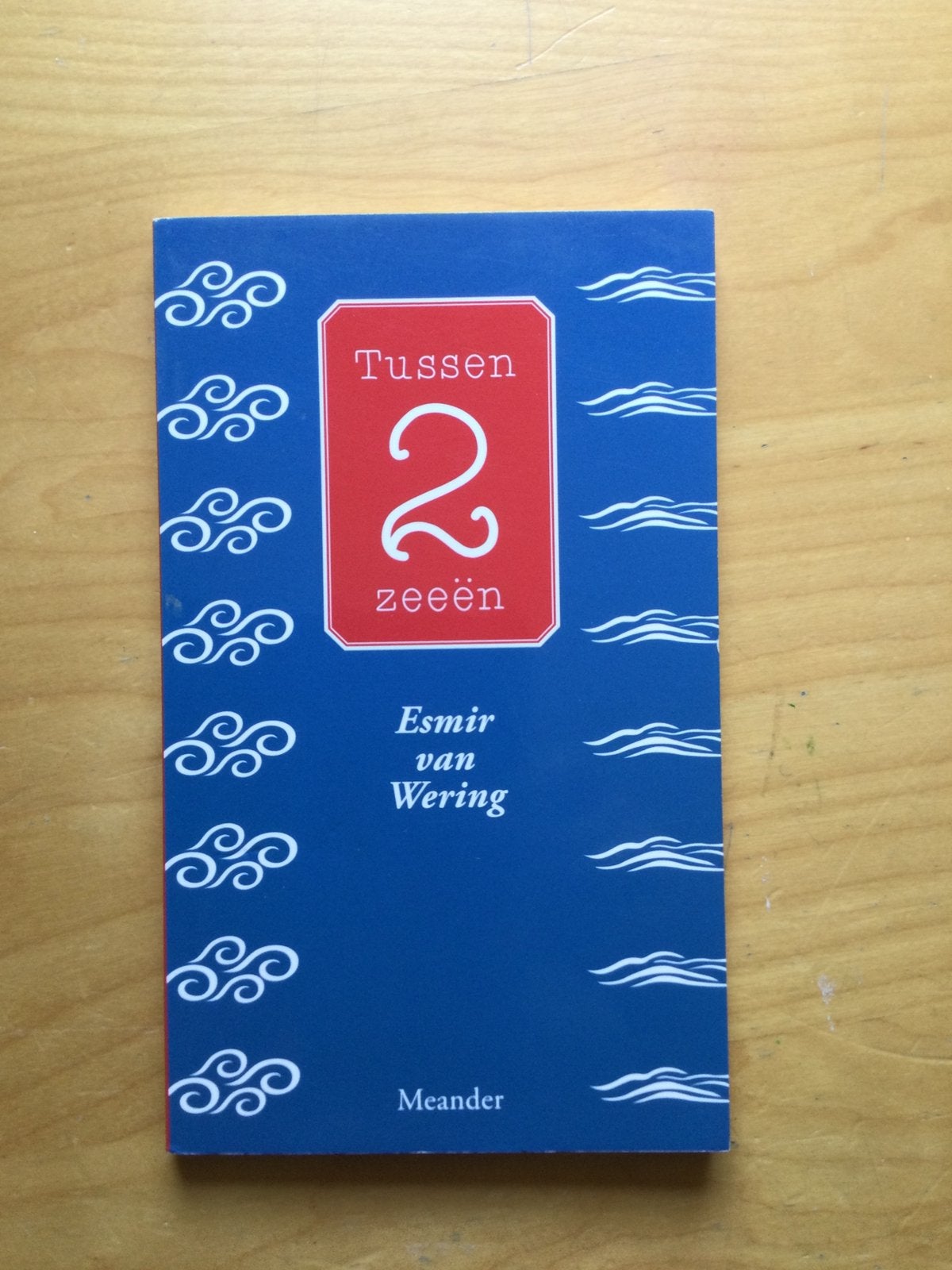 TUSSEN 2 ZEEËN.  ESMIR VAN WEERING, Ophalen of Verzenden, Gelezen