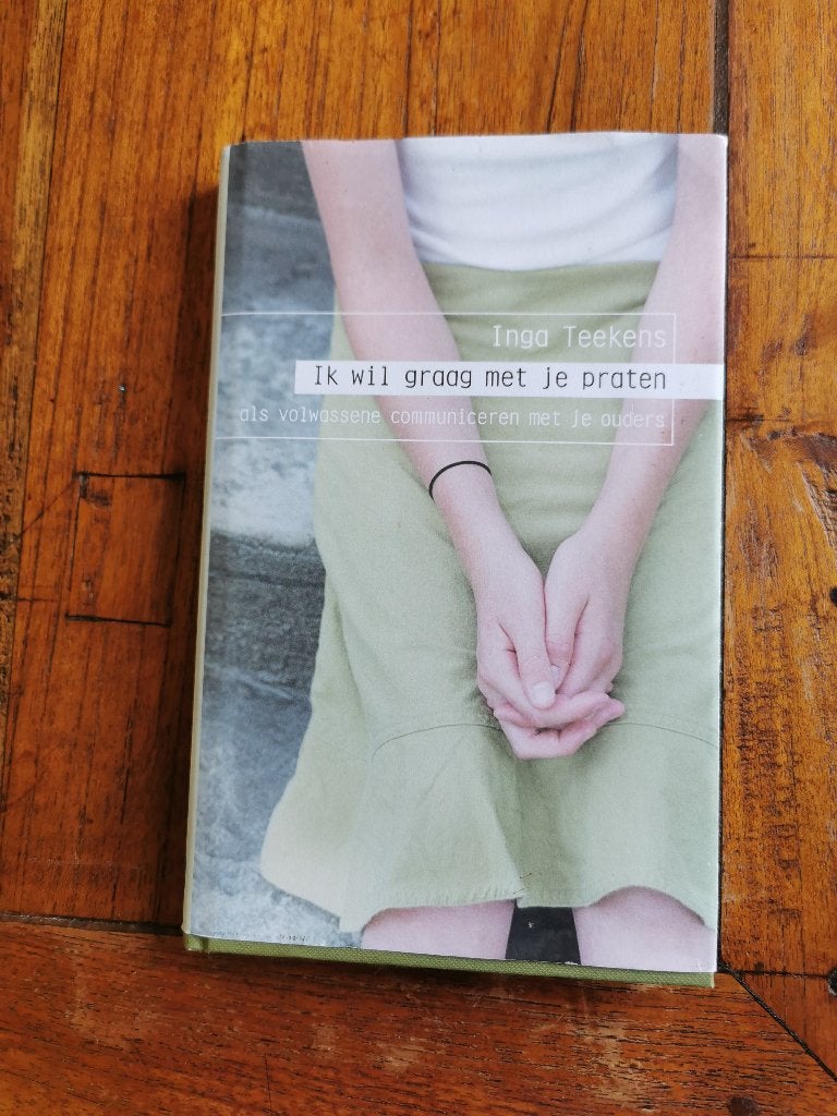Ik wil graag met je praten, Inga Teekens. Harde Kaft., Sociale psychologie, Ophalen of Verzenden, Zo goed als nieuw, Inga Teekens