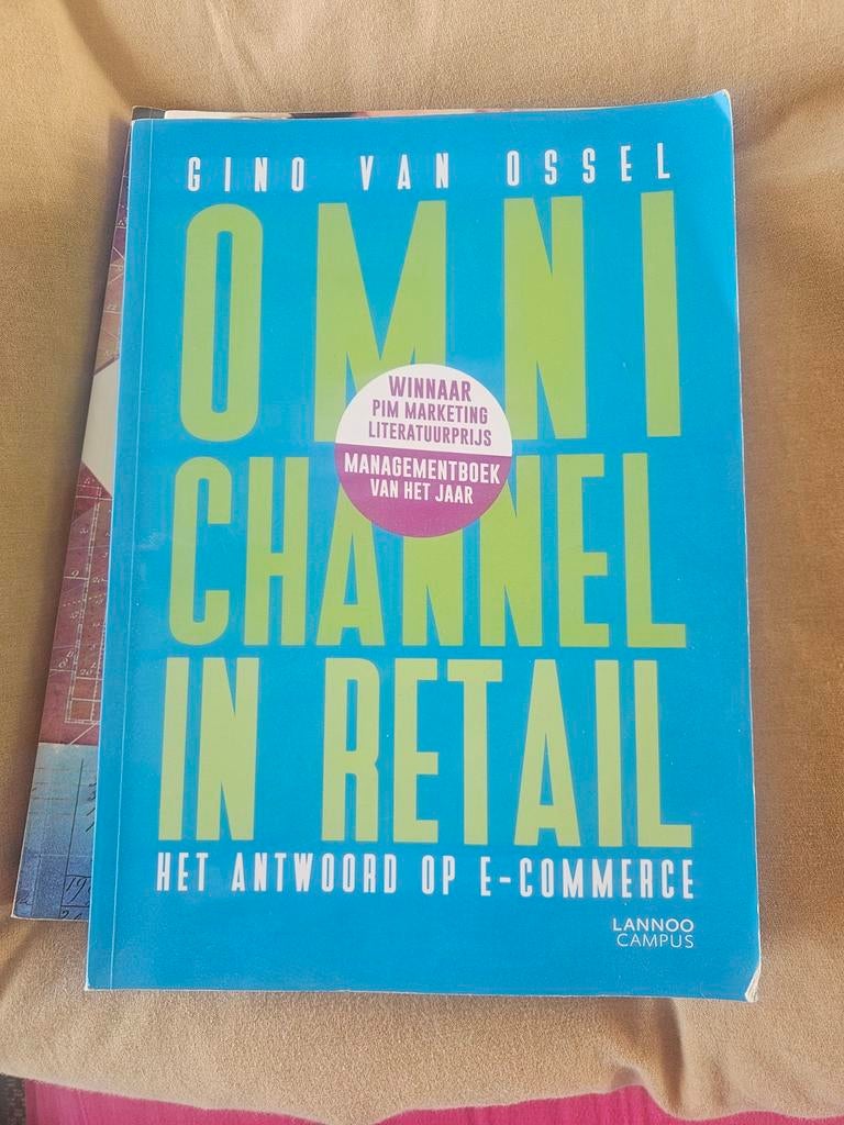 Omnichannel in Retail - Gino van Ossel, Ophalen of Verzenden