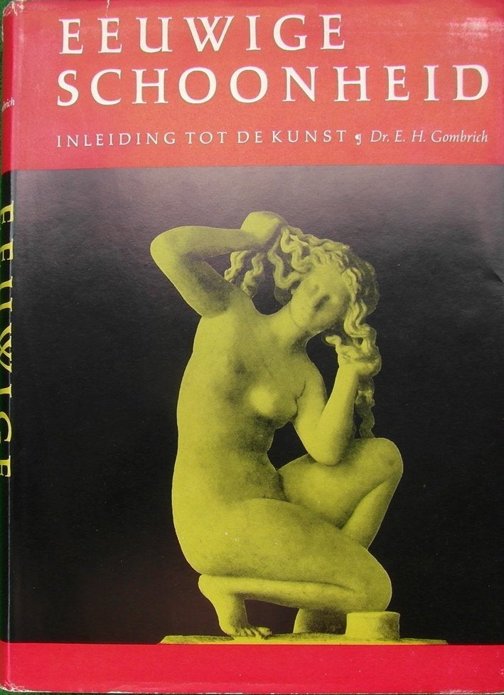 [Gombrich, E.H.] -Eeuwige schoonheid. Inleiding tot de kunst, Ophalen of Verzenden