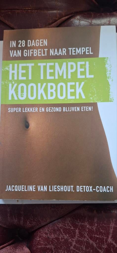 Het Tempel Kookboek: In 28 Dagen van Gifbelt naar Tempel, Jacqueline van Lieshout, Hoofdgerechten, Ophalen of Verzenden, Zo goed als nieuw