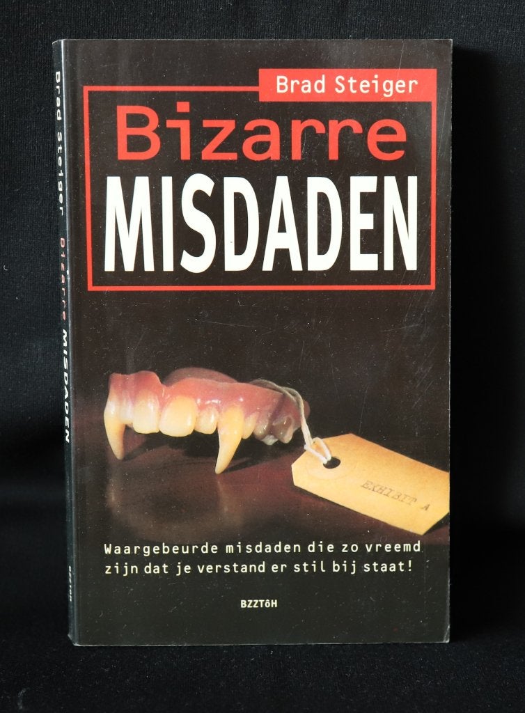 Brad Steiger Bizarre misdaden, Ophalen of Verzenden, Gelezen, Brad Steiger, Nederland
