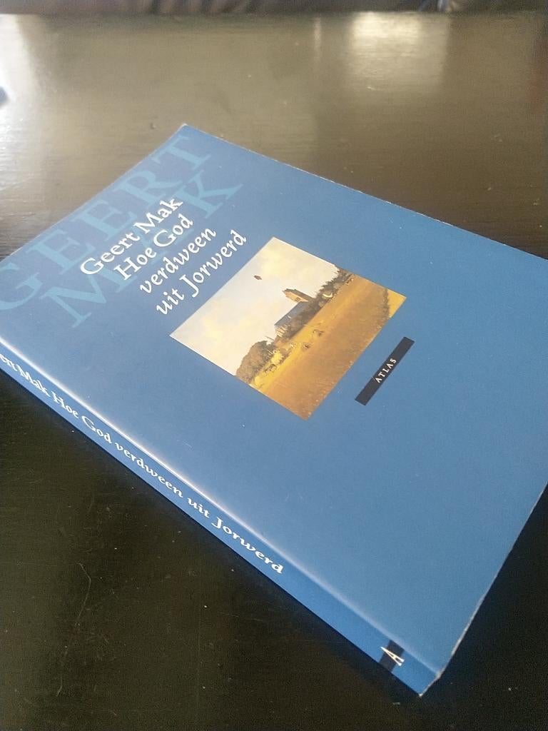 Geert Mak - Hoe God verdween uit Jorwerd (1996), 20e eeuw of later, Gelezen, Geert Mak, Ophalen of Verzenden
