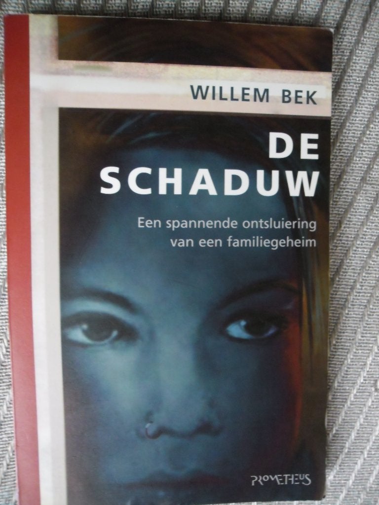 De schaduw-Willem Bek, Ophalen, Zo goed als nieuw, Willem Bek