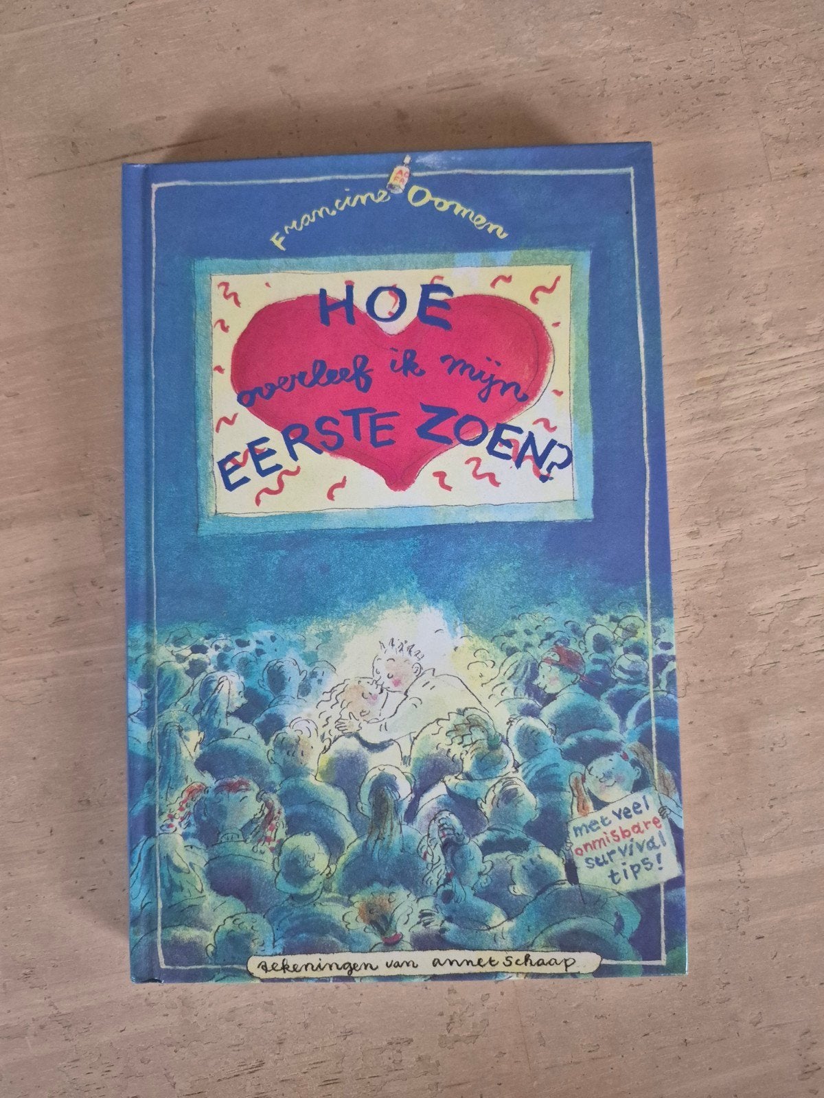 Hoe overleef ik mijn eerste zoen? - Francine Oomen, Ophalen of Verzenden, Zo goed als nieuw, Francine Oomen, Fictie