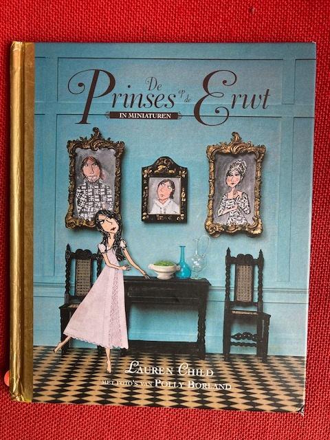 De prinses op de erwt - lauren child, Ophalen of Verzenden, Gelezen, Lauren child