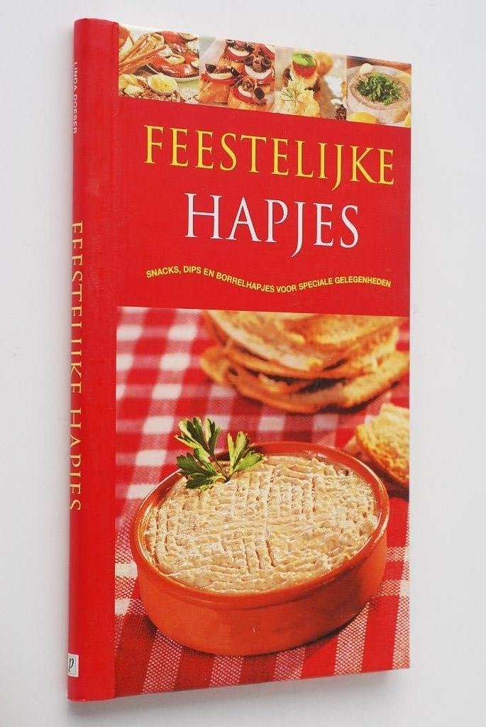Feestelijke Hapjes: Snacks Dips Borrelhapjes - Kookboek 2005, Verzenden, Tapas, Hapjes en Dim Sum, Zo goed als nieuw, Linda Dosser
