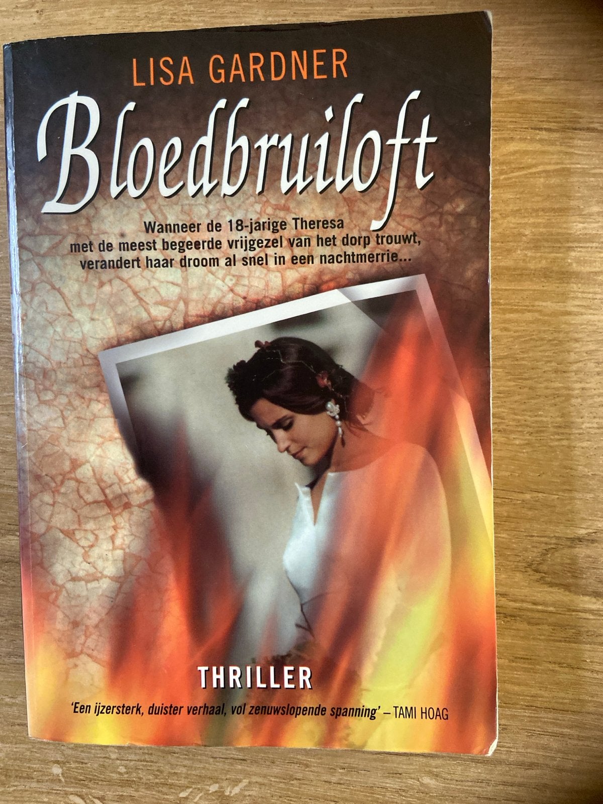 Bloedbruiloft - Lisa Gardner (Thriller), Ophalen of Verzenden, Gelezen, Wereld overig