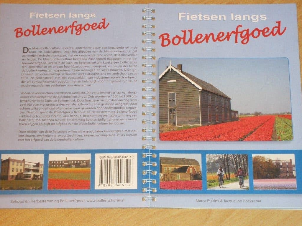 Duin- en Bollenstreek - Fietsen langs Bollenerfgoed., Boeken, Ophalen of Verzenden, Zo goed als nieuw