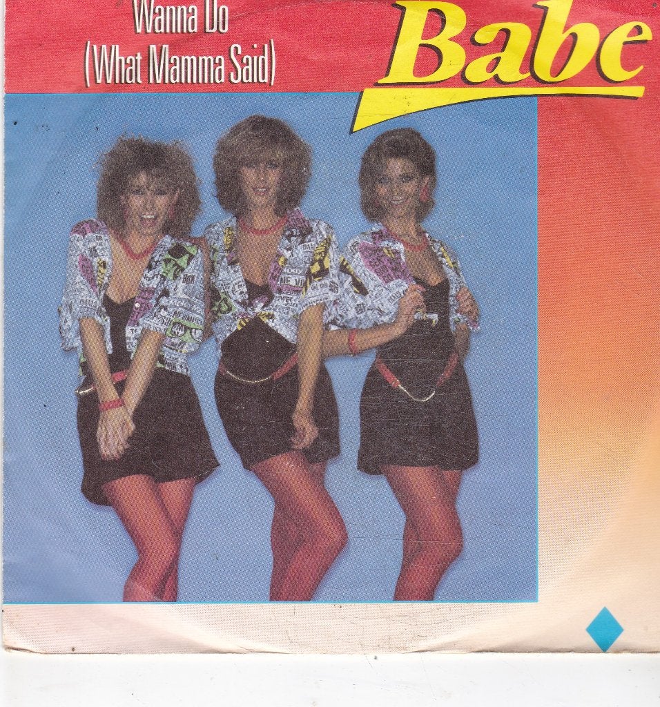 7" Single Babe - Wanna do (what mamma said), Ophalen of Verzenden, Gebruikt, 7 inch, Pop