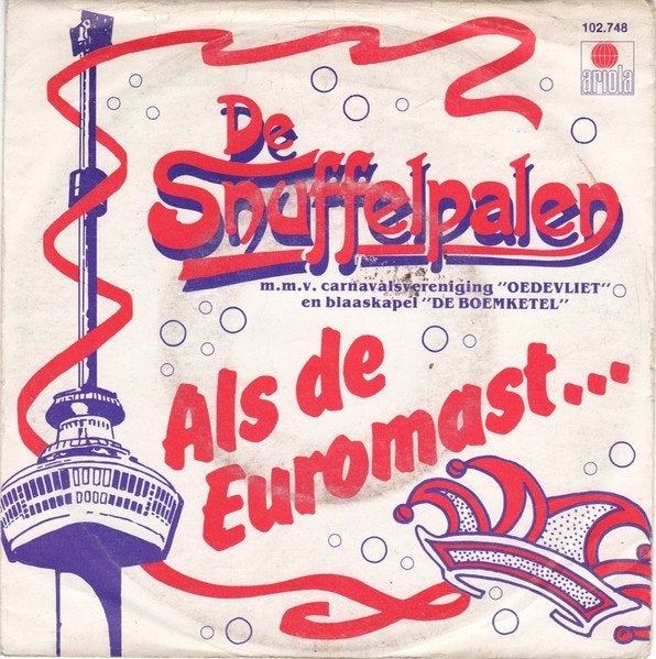 Single (1981) De Snuffelpalen - Als de Euromast ....., Gebruikt, 7 inch, Ophalen of Verzenden, Pop