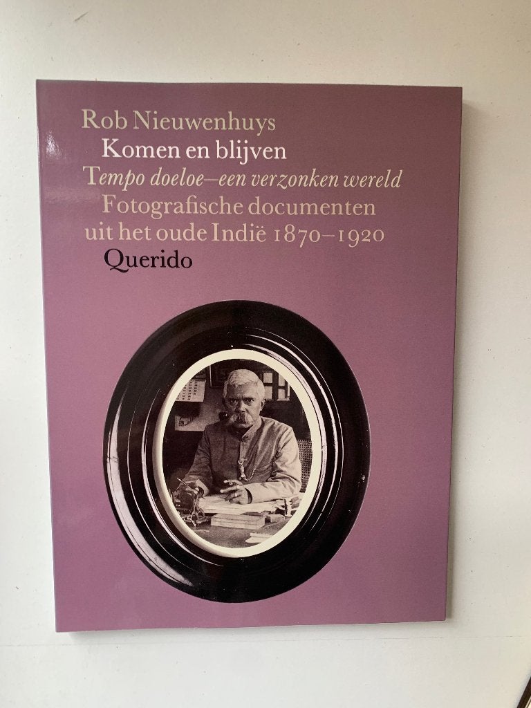 Komen En Blijven Rob Nieuwenhuys, Ophalen of Verzenden, Gelezen, Azië