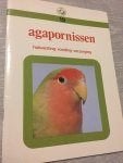 Boek: Agapornissen - Huisvesting, voeding en verzorging, Boeken, Onbekend, Ophalen of Verzenden, Zo goed als nieuw, Vogels