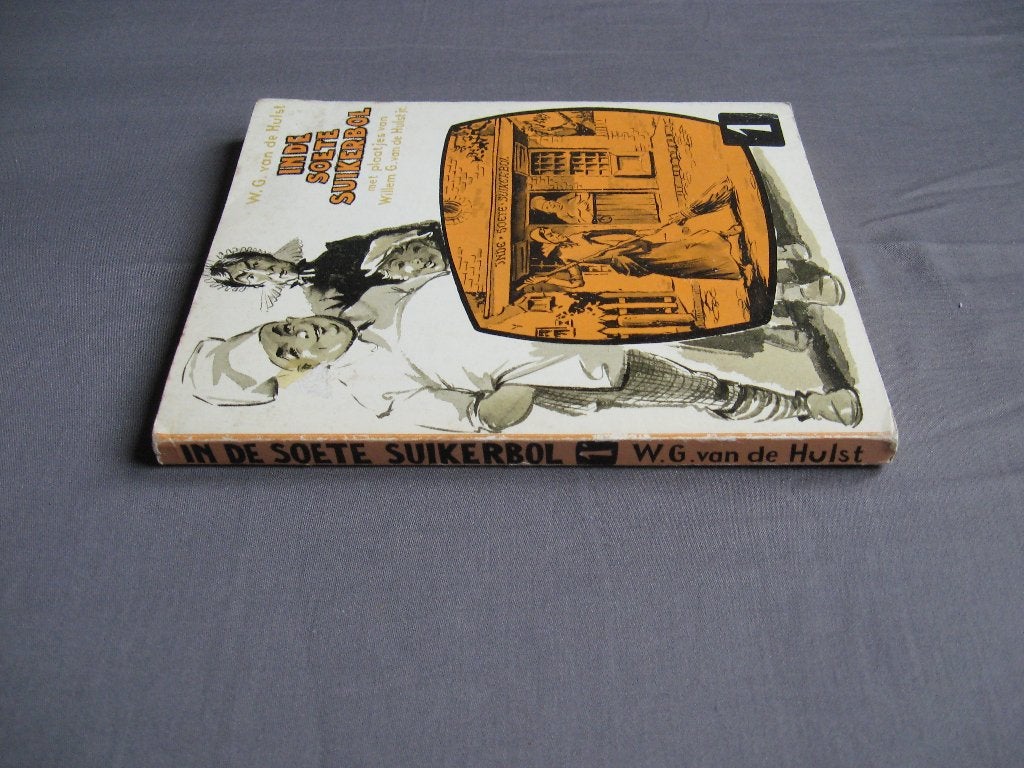 W.G. van de Hulst: In de Soete Suikerbol (paperback uitgave), Boeken, Kinderboeken | Jeugd | onder 10 jaar, Gelezen, Fictie algemeen