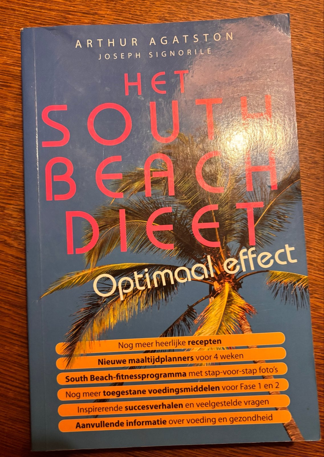 Het South Beach Dieet: Optimaal effect - Arthur Agatston, Boeken, Ophalen of Verzenden, Zo goed als nieuw, Dieet en Voeding