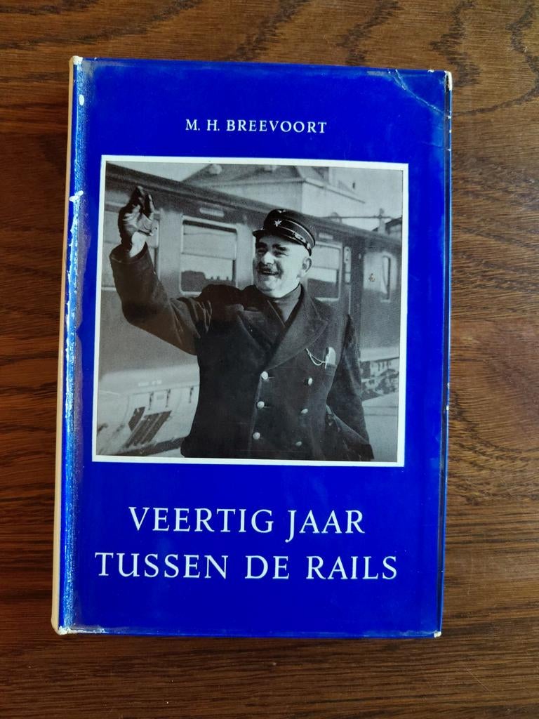Veertig Jaar Tussen De Rails - M.H. Breevoort (1958), Boeken, Ophalen of Verzenden, Gelezen, M. H. Breevoort, Trein