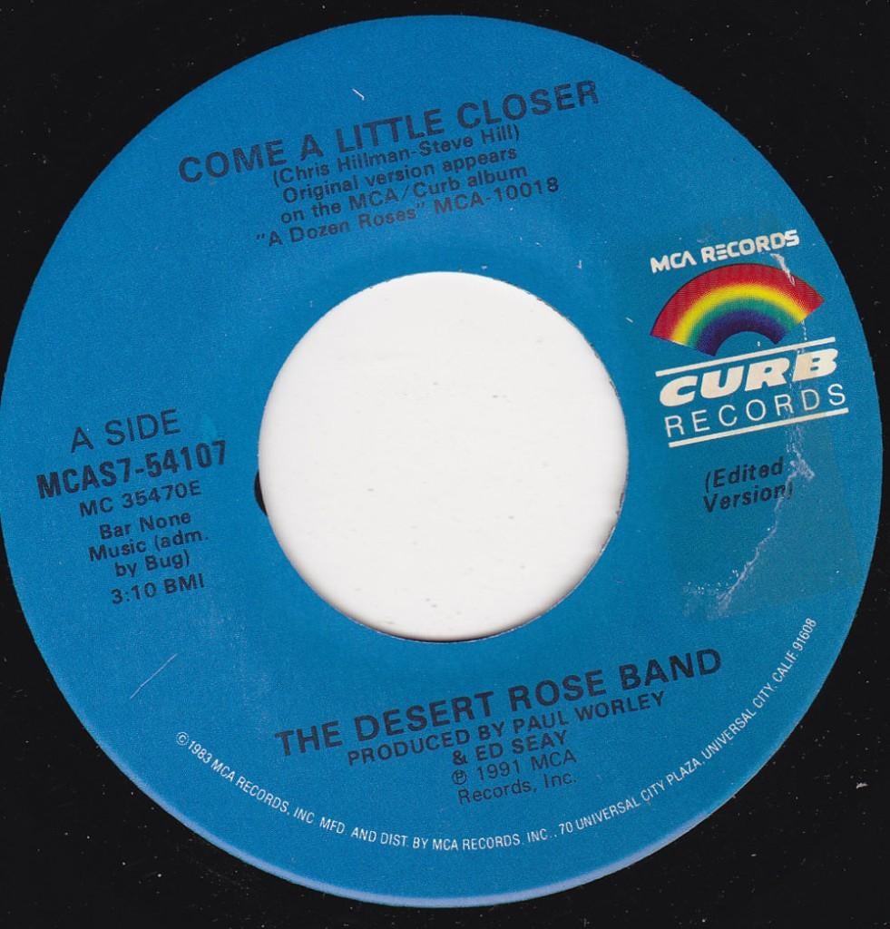The Desert Rose Band - Come A Little Closer 7"45, Verzenden, 7 inch, Single, Zo goed als nieuw
