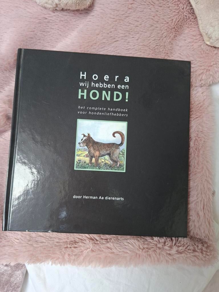 Hoera wij hebben een HOND! handboek voor hondenliefhebbers, Ophalen of Verzenden