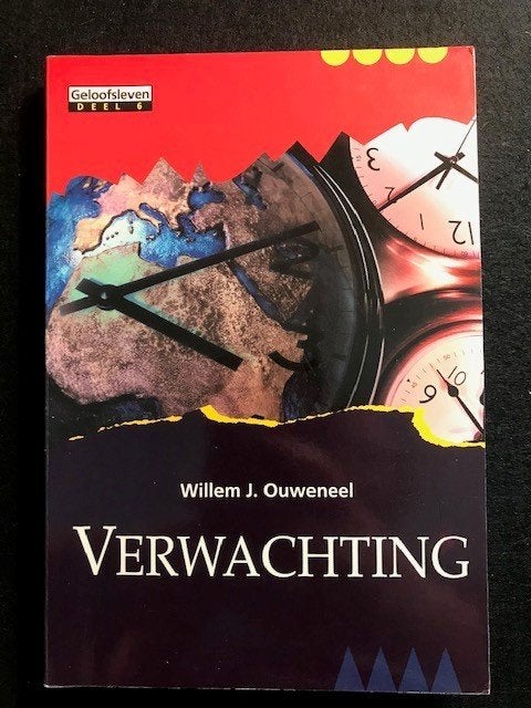 Verwachting, deel 6 van de serie Geloofsleer; W.J. Ouweneel, Ophalen of Verzenden, Zo goed als nieuw
