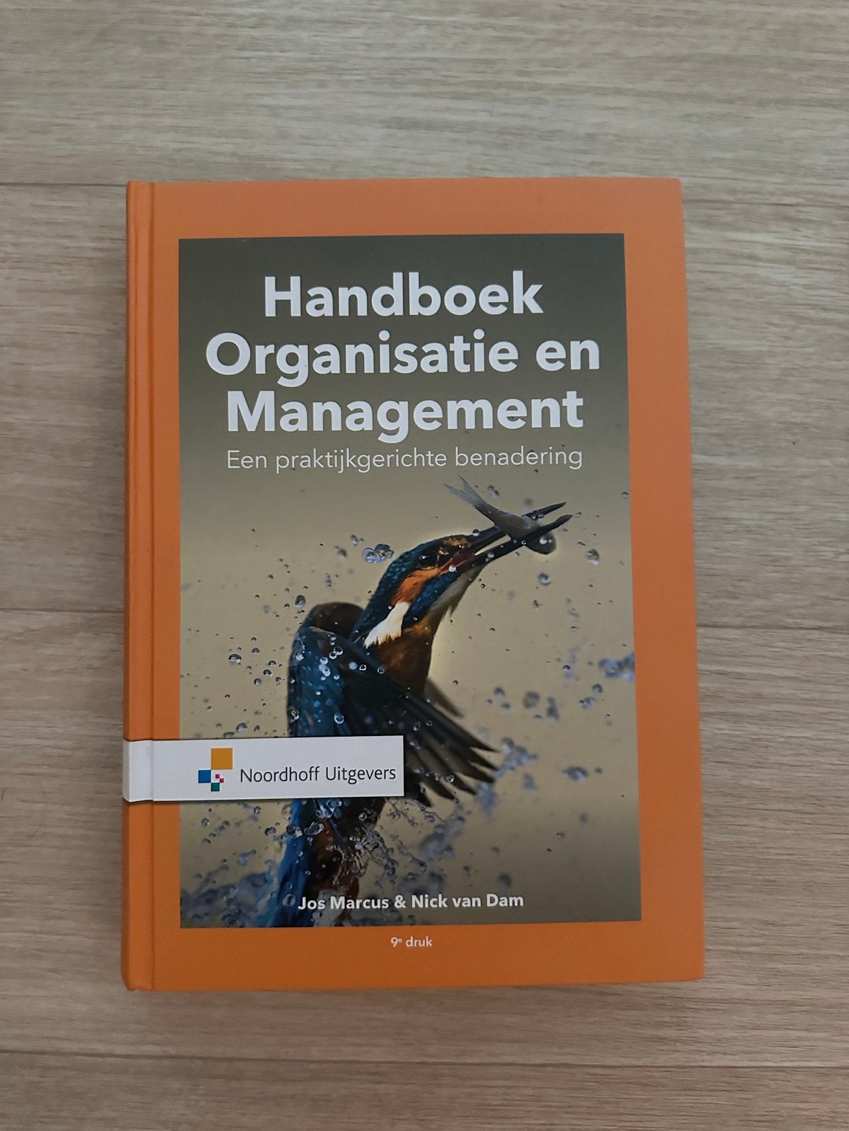 Handboek Organisatie en Management. Een praktijkgerichte ben, Boeken, Sociale wetenschap, Nieuw, Ophalen of Verzenden, Nick van Dam; Jos Marcus