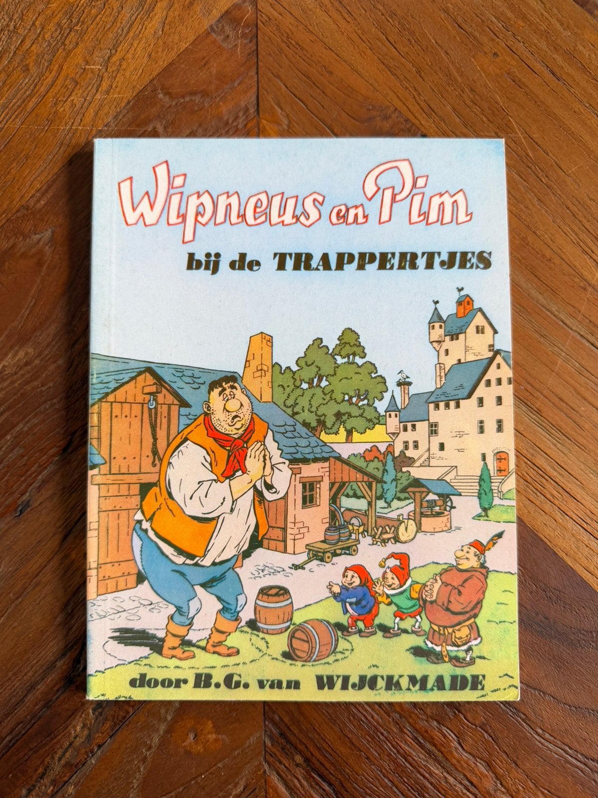 B.G. van Wijckmade - Wipneus en Pim bij de Trappertjes, Ophalen of Verzenden, Zo goed als nieuw, B.G. van Wijckmade