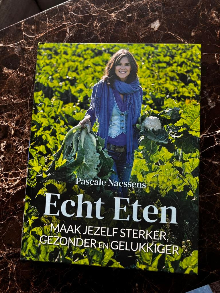 Pascale Naessens - Echt eten, Boeken, Ophalen of Verzenden, Zo goed als nieuw, Pascale Naessens