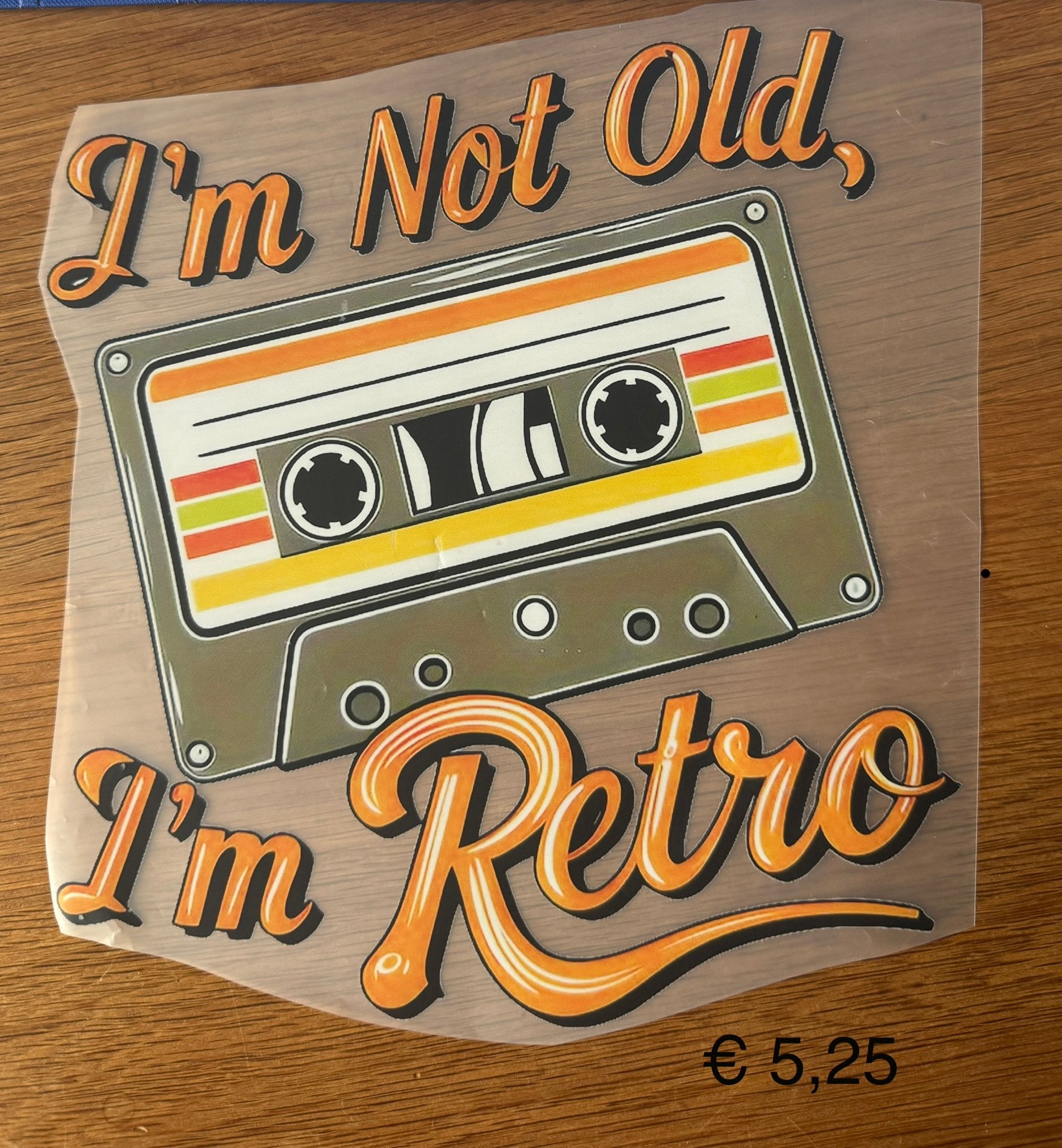 DTF Transfer: I'm Not Old, I'm Retro - Cassettebandje, Ophalen of Verzenden, Nieuw, Overige applicaties