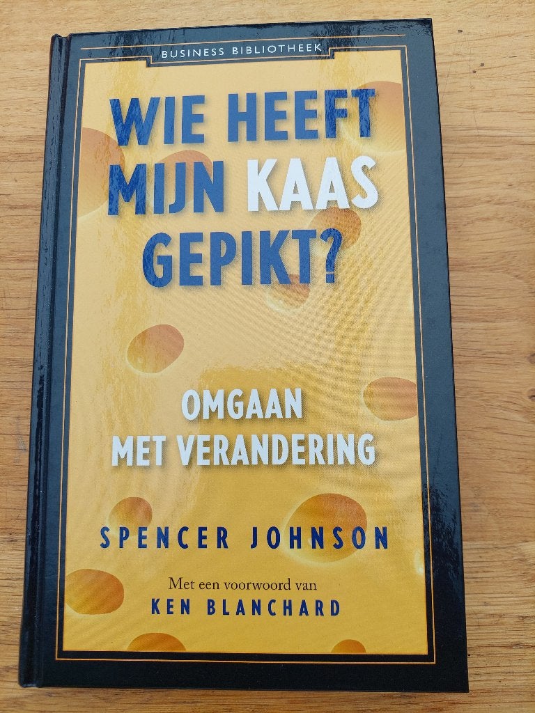 Wie Heeft Mijn Kaas Gepikt? Omgaan met Verandering, Ophalen of Verzenden, Zo goed als nieuw, Spencer Johnson, Overige onderwerpen