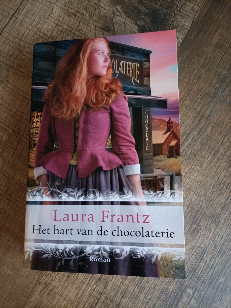 Boek: Het hart van de chocolaterie. Door: Laura Frantz, Ophalen, Nieuw