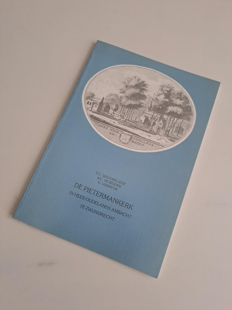 De Pietermankerk Zwijndrecht Heer Oudelandsambacht, Boeken, Geschiedenis | Stad en Regio, Ophalen, Zo goed als nieuw, Meerdere auteurs
