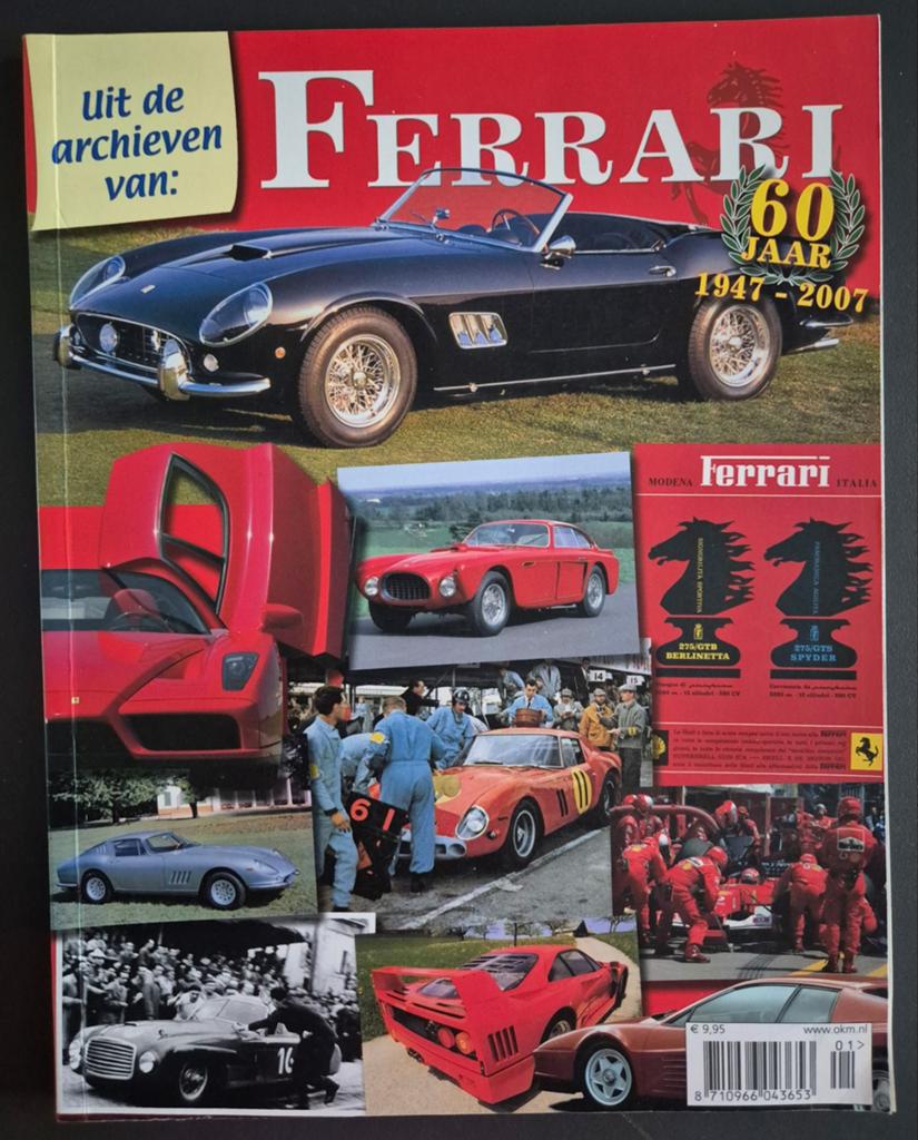 Ferrari -Uit de Archieven - 60 Jaar Geschiedenis (1947-2007), Onbekend, Ophalen of Verzenden, Zo goed als nieuw, Ferrari