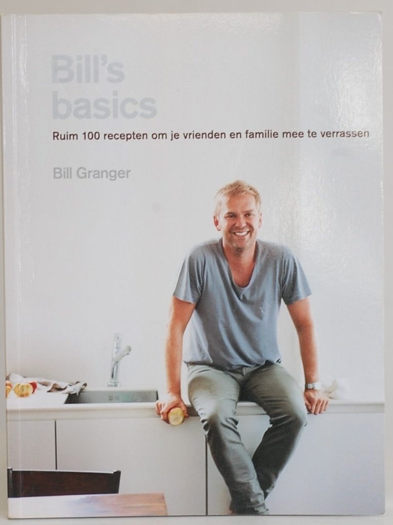 Bill's Basics - Bill Granger kookboek 2012, Boeken, Voorgerechten en Soepen, Bill Granger, Verzenden, Zo goed als nieuw