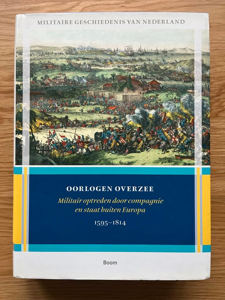 Oorlogen Overzee: Militaire Geschiedenis van Nederland, Ophalen of Verzenden, Voor 1940, Zo goed als nieuw, Algemeen