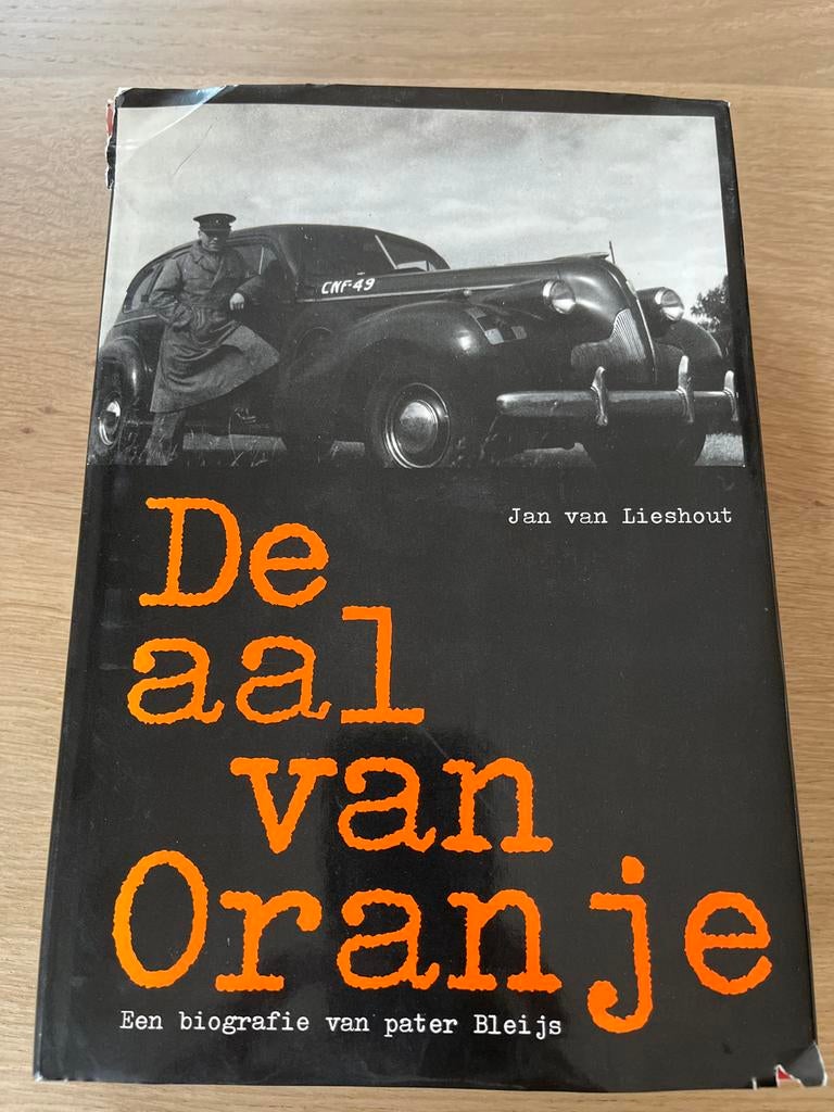 De Aal van Oranje: Biografie Pater Bleijs, Ophalen of Verzenden, Zo goed als nieuw, Politiek