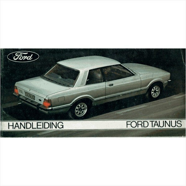 Ford Taunus Instructieboekje 1977 #1 Nederlands, Ophalen of Verzenden