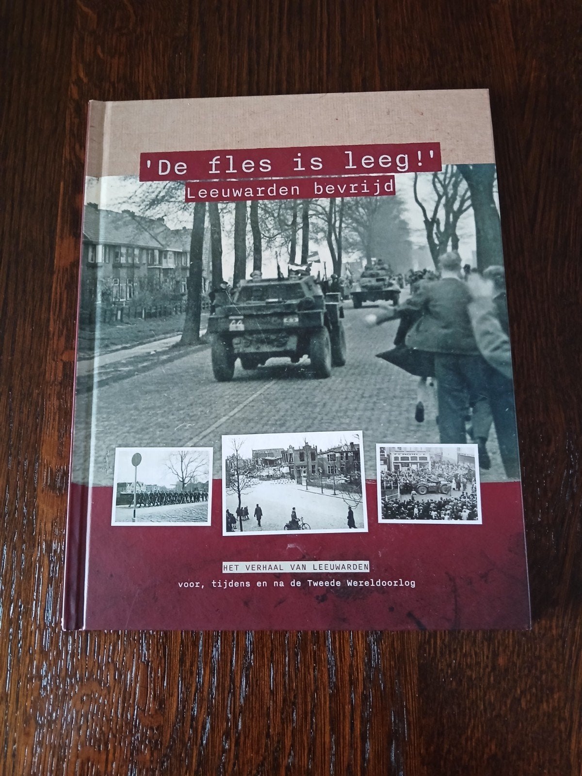 ,De fles is leeg!', Boeken, Ophalen of Verzenden, Tweede Wereldoorlog