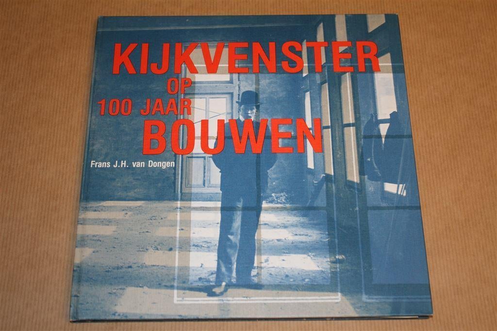 Kijkvenster op 100 jaar bouwen. De Rooy. Jubileumuitg., Ophalen of Verzenden, Zo goed als nieuw