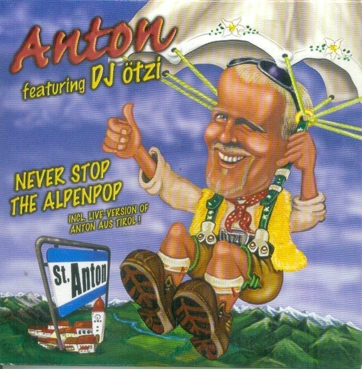 cd-single van Anton [DJ Otzi] - Never stop the alpenpop, Verzenden, Zo goed als nieuw, Pop