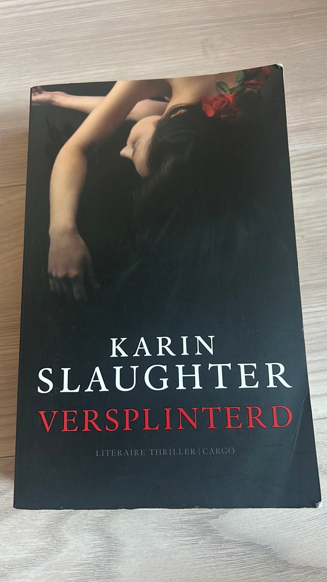 Karin Slaughter - Versplinterd, Ophalen of Verzenden, Zo goed als nieuw, Karin Slaughter