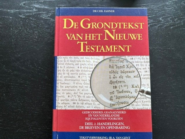 Dr. Chr. Fahner - de grondtekst van het nieuwe testament, Boeken, Ophalen of Verzenden, Zo goed als nieuw