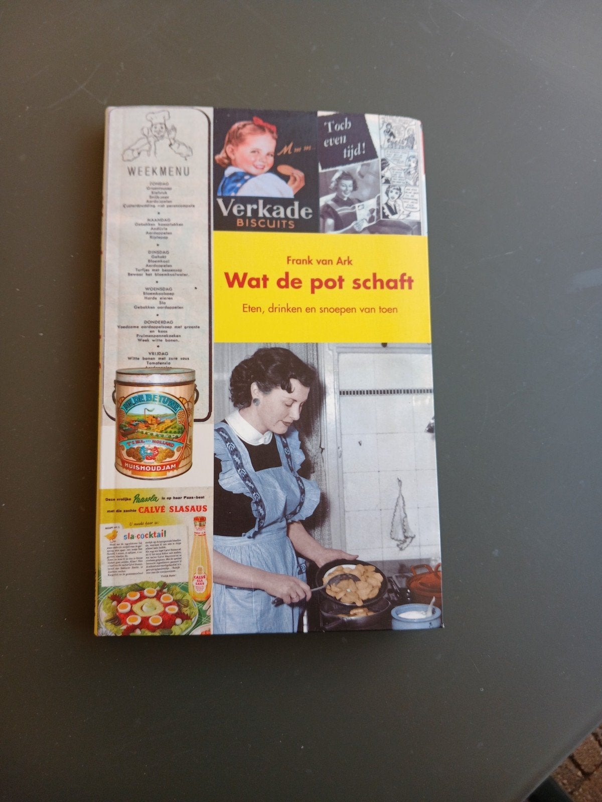 Wat de pot schaft - Eten, drinken en snoepen van toen, Gelezen, Frank van Ark, Ophalen of Verzenden, Hoofdgerechten