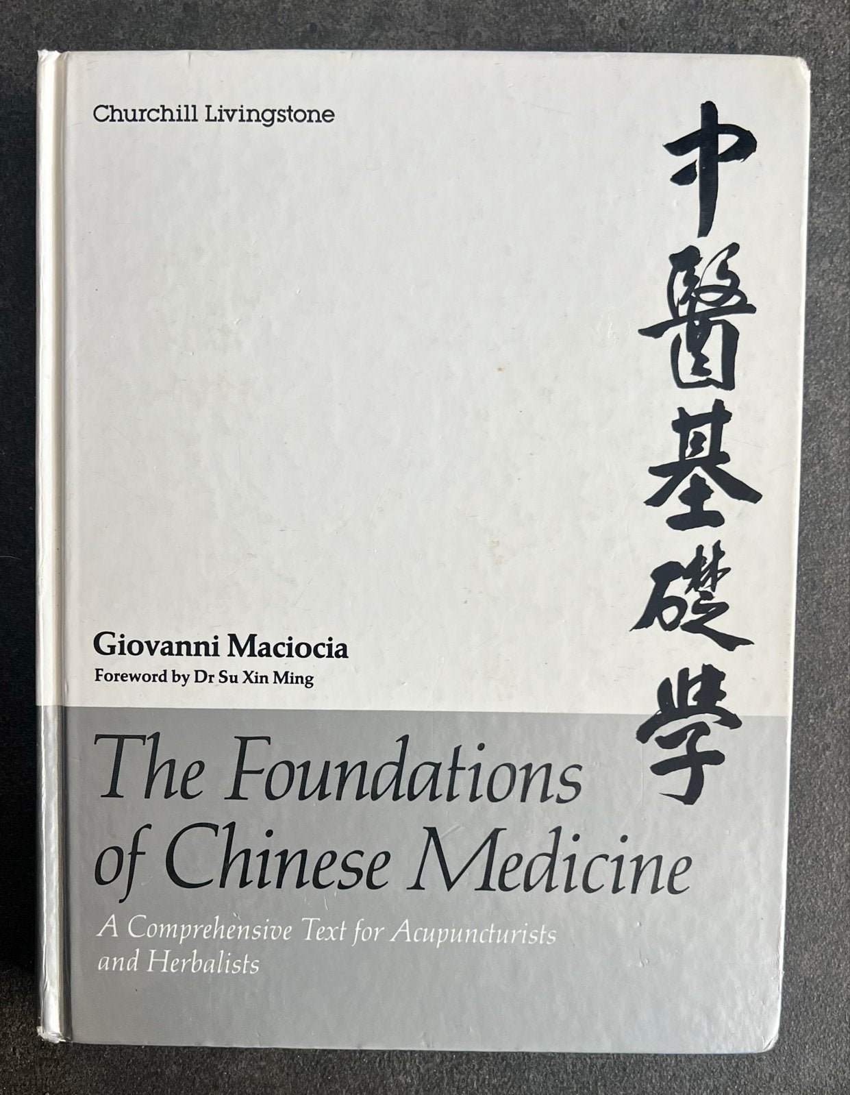 The Foundations of Chinese Medicine - Giovanni Maciocia, Ophalen of Verzenden, Gelezen, Gezondheid en Conditie