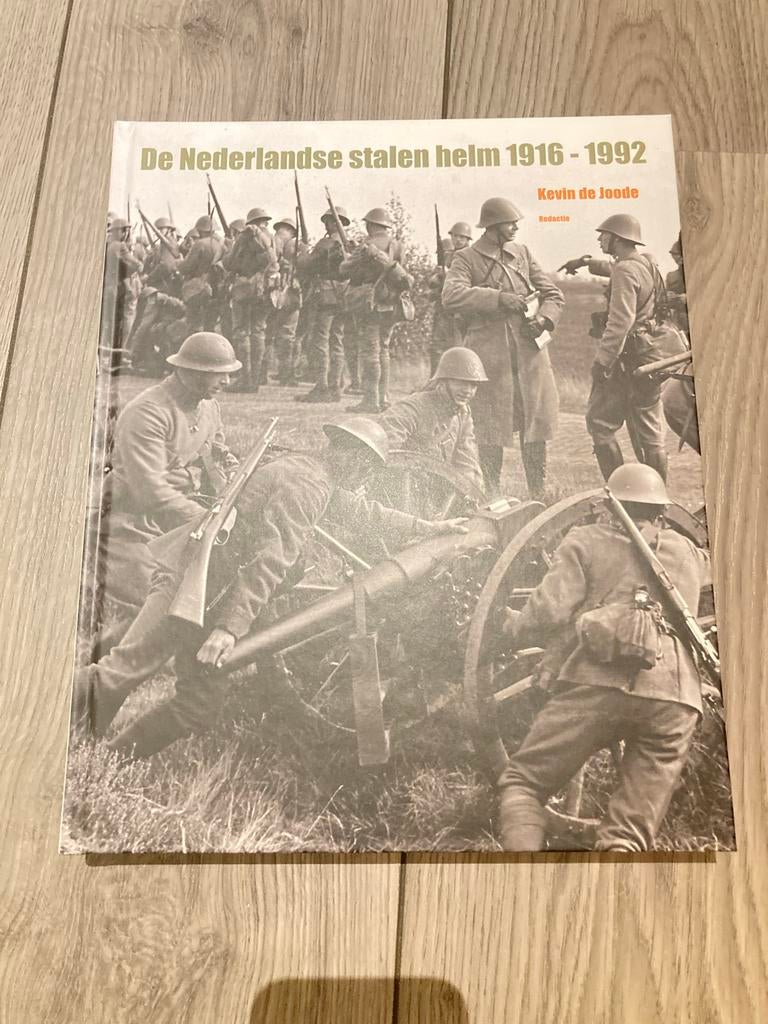 De Nederlandse stalen helm 1916-1992; Kevin de Joode, e.a., Nieuw, Ophalen of Verzenden, Landmacht, Voor 1940